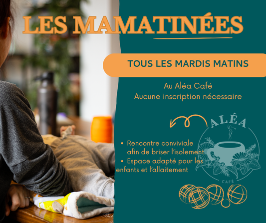 Les Mamatinés chez Aléa Café